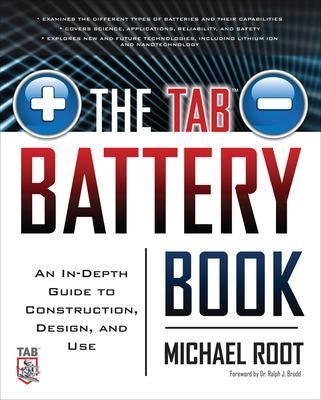 The TAB Battery Book: An In-Depth Guide to Construction, Design, and Use - Michael Root