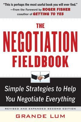 The Negotiation Fieldbook, Second Edition - Grande Lum