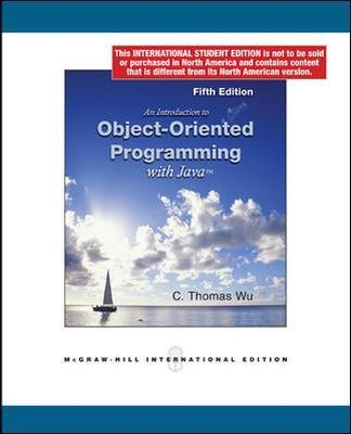 An Introduction to Object-Oriented Programming with Java (Int'l Ed) - C. Thomas Wu