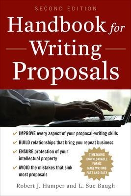 Handbook For Writing Proposals, Second Edition - Robert Hamper, L. Baugh