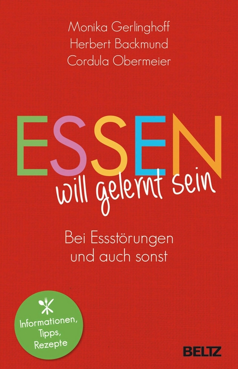 Essen will gelernt sein -  Monika Gerlinghoff,  Herbert Backmund,  Cordula Obermeier