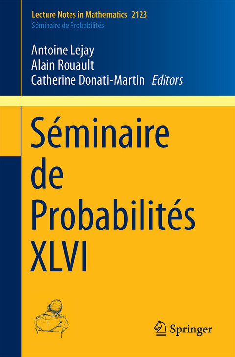 Séminaire de Probabilités XLVI - 