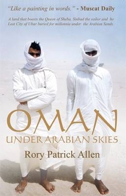 Oman, Under Arabian Skies - Rory Allen