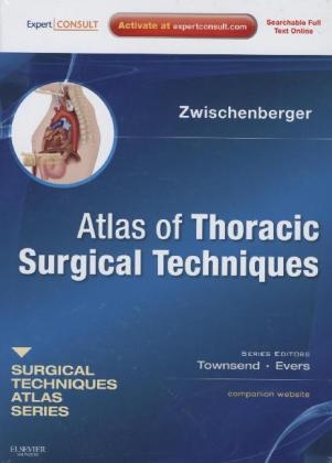 Atlas of Thoracic Surgical Techniques - Joseph B Zwischenberger