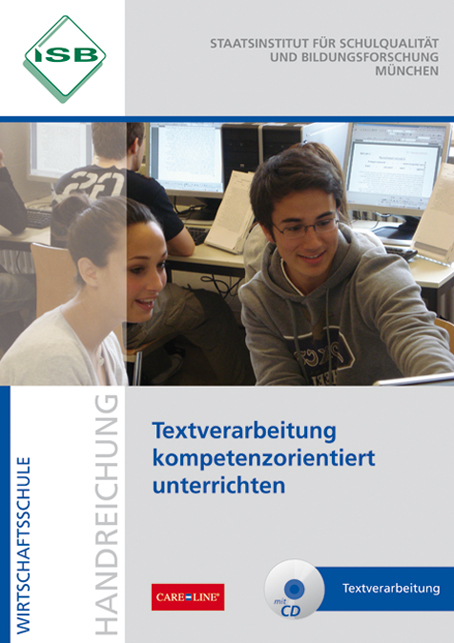 Textverarbeitung kompetenzorientiert unterrichten