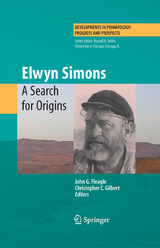 Elwyn Simons: A Search for Origins - 