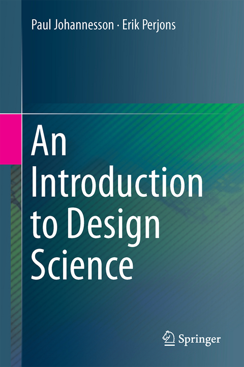 An Introduction to Design Science - Paul Johannesson, Erik Perjons