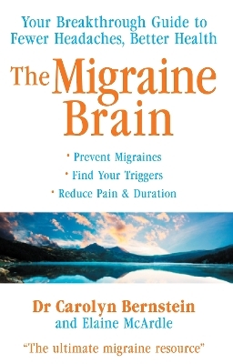 The Migraine Brain - Elaine McArdle, Carolyn Bernstein