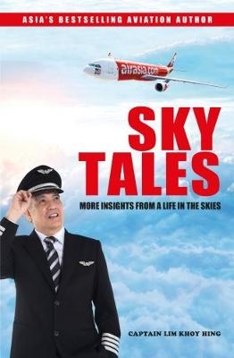 Sky Tales -  Captain Lim Khoy Hing