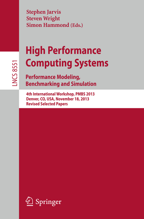 High Performance Computing Systems. Performance Modeling, Benchmarking and Simulation - 