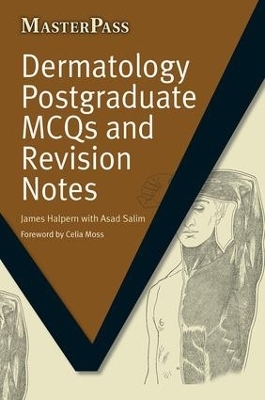 Dermatology Postgraduate MCQs and Revision Notes - James Halpern