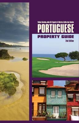 Portuguese Property Guide - Vedna Gavaloo, Joao Gil Figueira, Marisa Leitao dos Santos