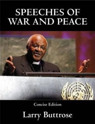 Speeches of War and Peace - Larry Buttrose