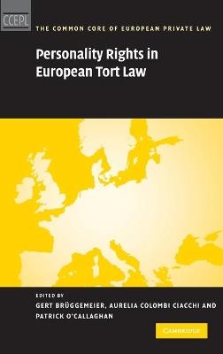 Personality Rights in European Tort Law - 