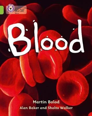 Blood - Martin Bolod, Alan Baker, Sholto Walker