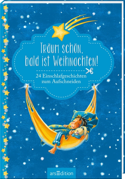 Träum schön, bald ist Weihnachten! 24 Einschlafgeschichten zum Aufschneiden