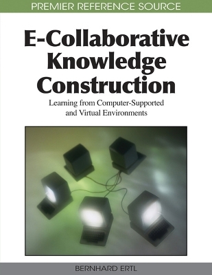 E-Collaborative Knowledge Construction