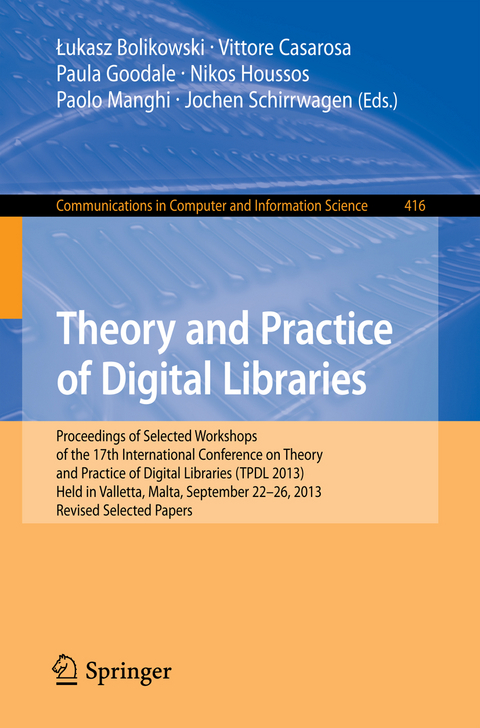 Theory and Practice of Digital Libraries -- TPDL 2013 Selected Workshops - 