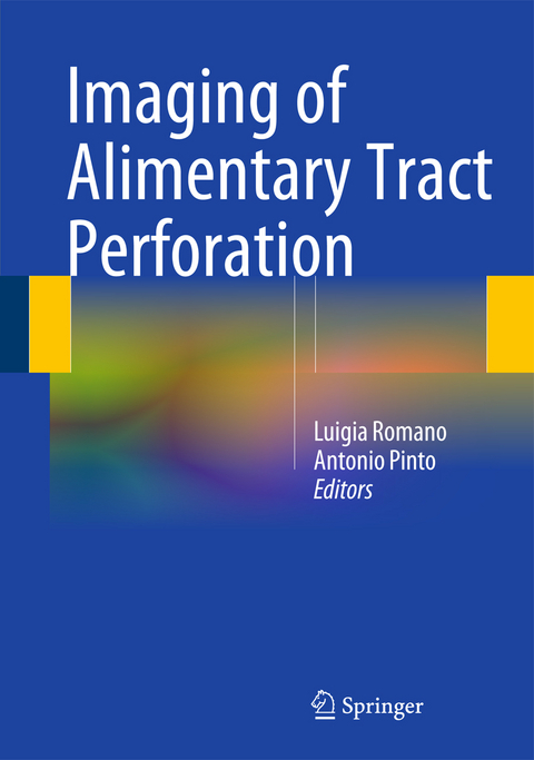 Imaging of Alimentary Tract Perforation - 