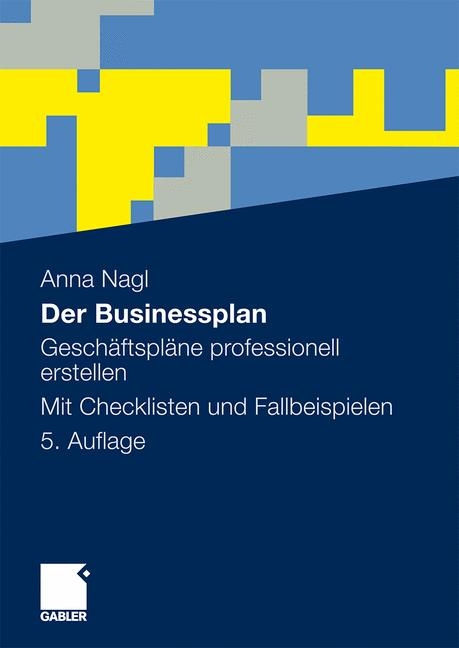 Der Businessplan - Anna Nagl