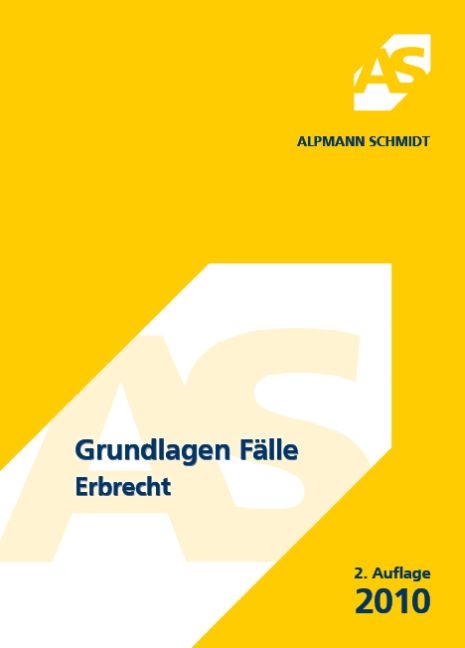 Grundlagen Fälle, Erbrecht - Claudia Haack