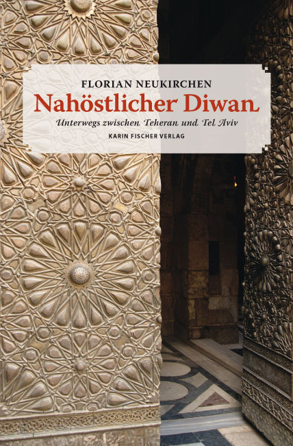 Nahöstlicher Diwan - Florian Neukirchen