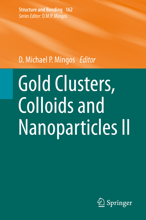 Gold Clusters, Colloids and Nanoparticles II - 