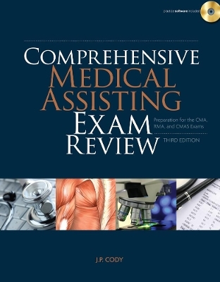 Comprehensive Medical Assisting Exam Review - J. Cody