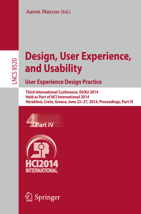 Design, User Experience, and Usability: User Experience Design Practice - 