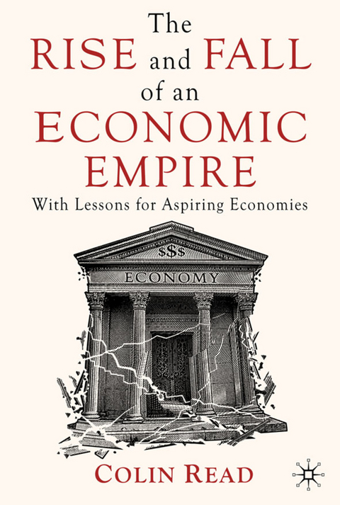 The Rise and Fall of an Economic Empire - C. Read