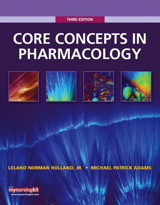 Core Concepts in Pharmacology - Norman Holland, Michael P. Adams