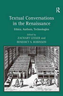 Textual Conversations in the Renaissance -  Benedict S. Robinson