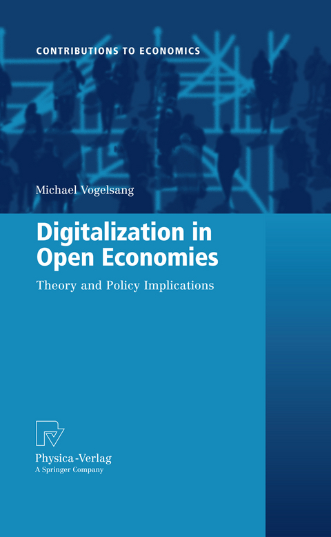 Digitalization in Open Economies - Michael Vogelsang