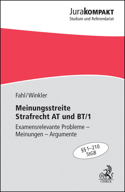 Meinungsstreite Strafrecht AT und BT/1 - Christian Fahl, Klaus Winkler