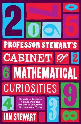 Professor Stewart's Cabinet of Mathematical Curiosities - Professor Ian Stewart