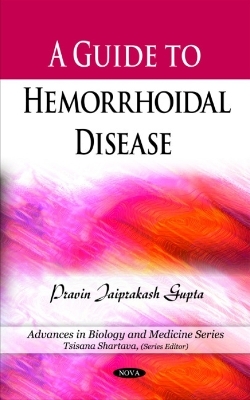 Guide to Hemorrhoidal Disease - Pravin Jaiprakash Gupta