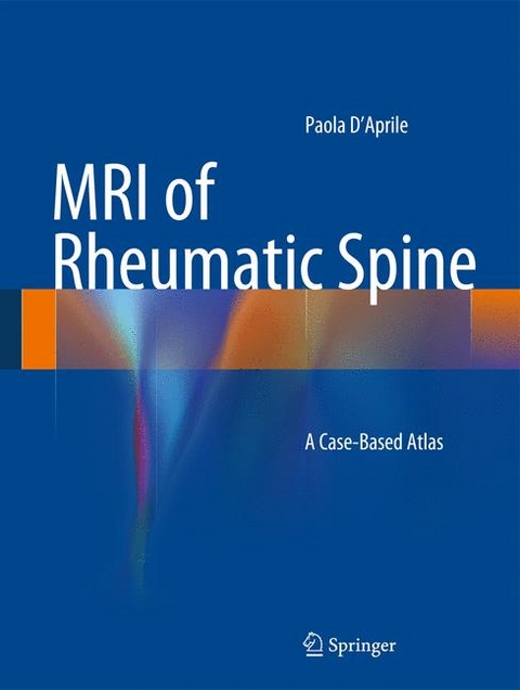 MRI of Rheumatic Spine - Paola D’Aprile