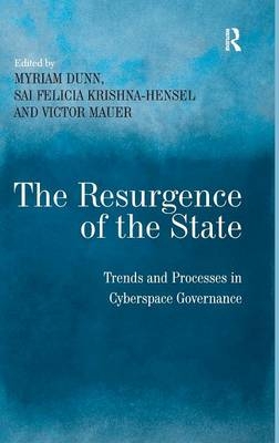 The Resurgence of the State -  Sai Felicia Krishna-Hensel