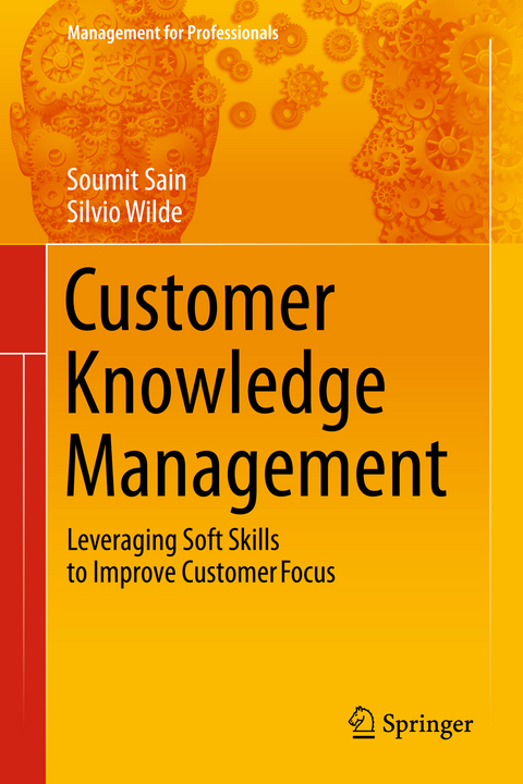 Customer Knowledge Management - Soumit Sain, Silvio Wilde