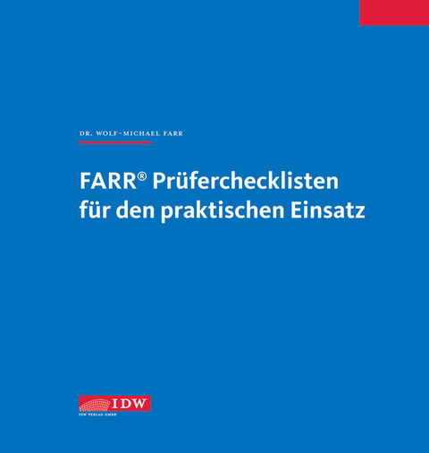 FARR Prüferchecklisten für den praktischen Einsatz - Abonnementbezug - Wolf-Michael Farr