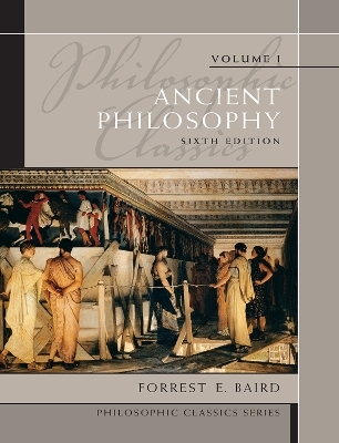 Philosophic Classics - Forrest E. Baird