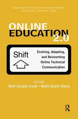 Online Education 2.0 -  Kelli Cargile Cook,  Keith Grant-Davie