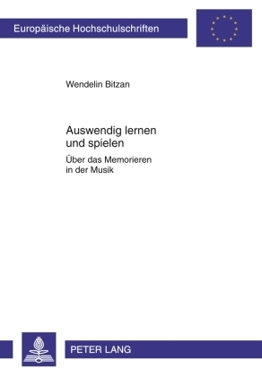 Auswendig lernen und spielen - Wendelin Bitzan