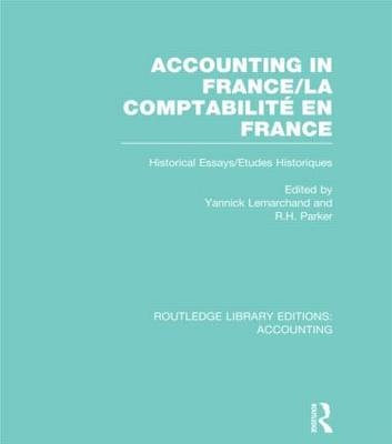 Accounting in France (RLE Accounting) - 