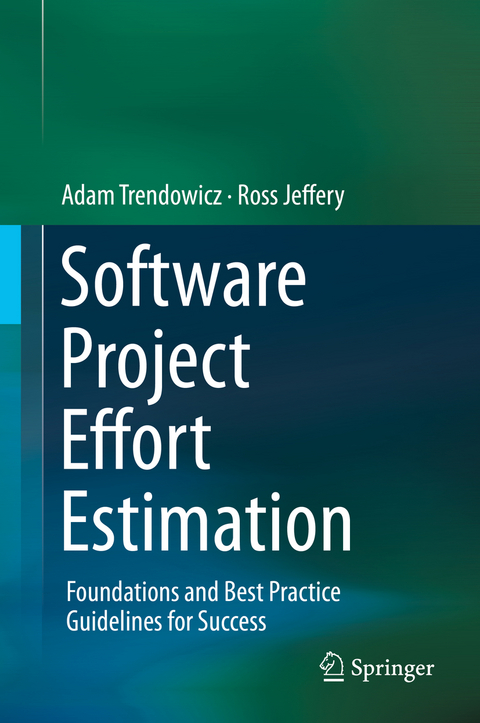 Software Project Effort Estimation - Adam Trendowicz, Ross Jeffery