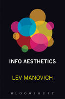 Info-Aesthetics - Lev Manovich