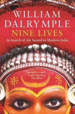 Nine Lives - William Dalrymple