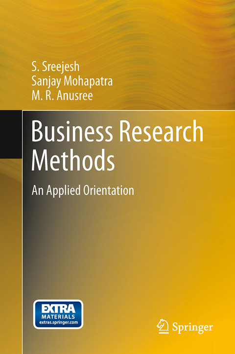 Business Research Methods - S Sreejesh, Sanjay Mohapatra, M R Anusree