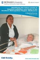 Identifying the Future Needs in Inpatient Palliative Care Beds in the Southern Metropolitan Region, Melbourne - Rosalind Lau, Margaret O'Connor