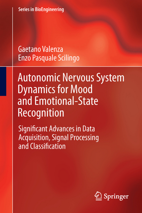 Autonomic Nervous System Dynamics for Mood and Emotional-State Recognition - Gaetano Valenza, Enzo Pasquale Scilingo